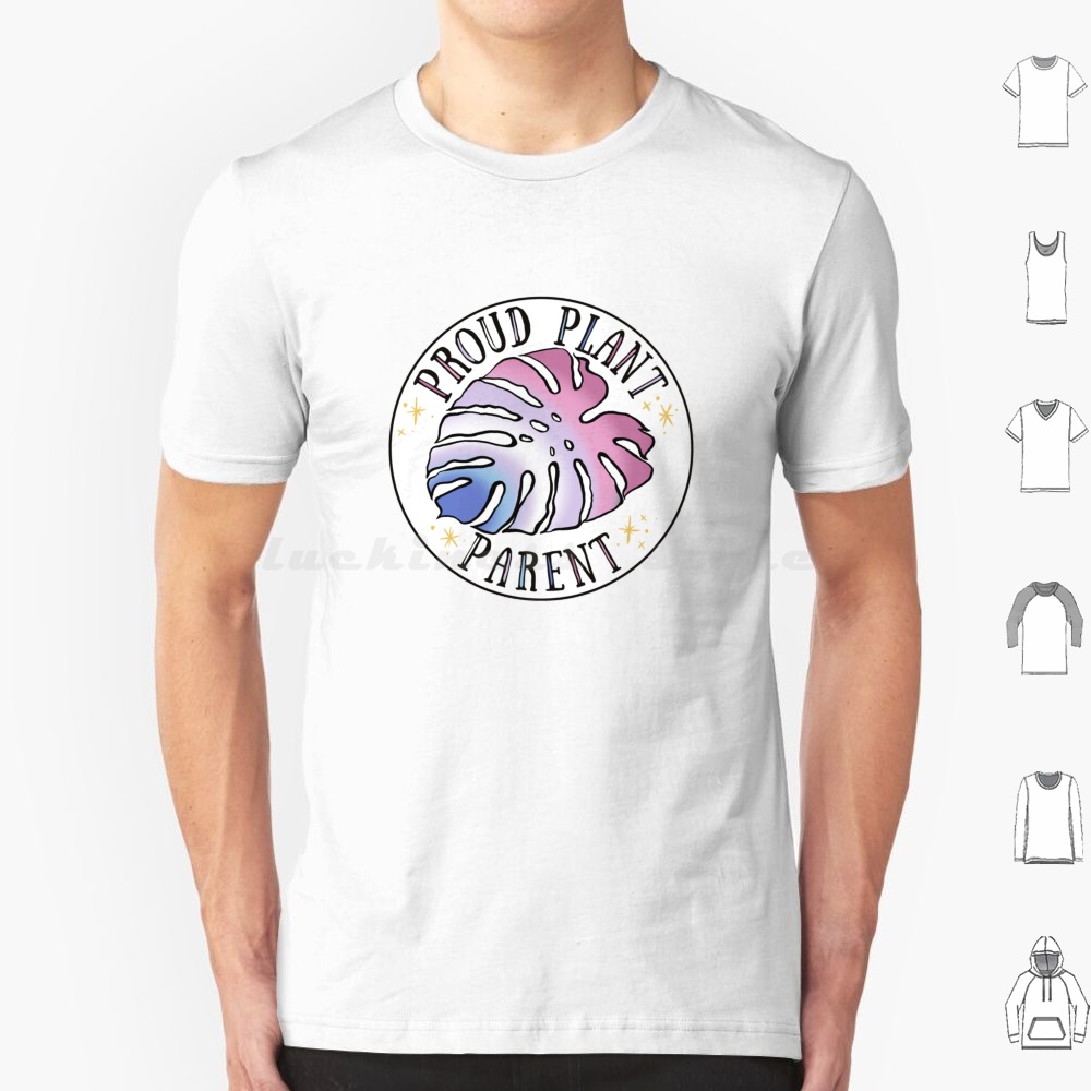 Plant Parent Free - Proud Plant Parent T Shirt 6xl